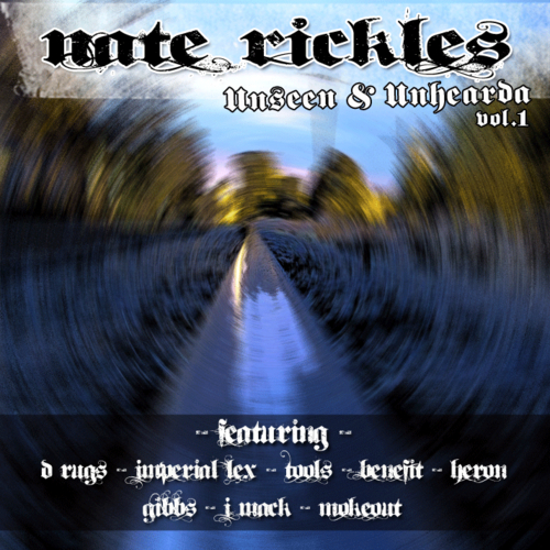 Nate Rickles – Unseen & Unhearda Vol. 1 album cover